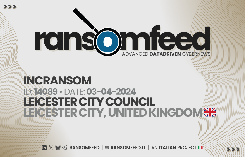 🚨 Leicester City Council
🌍 ransomfeed.it/index.php?page…

3TB exfiltrated, as stated by ransomware group #incransom, mostly personal documents.

#ransomfeed #security #infosec