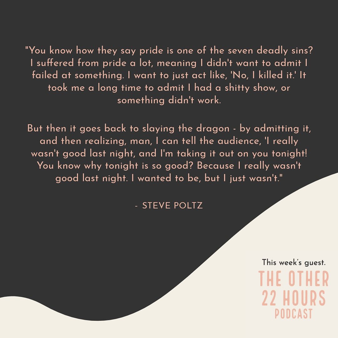 Our guest this week is the one and only @stevepoltz We start with how he had a stroke on stage and end with being absolutely intimidated in writes and ‘punching above your weight,’ and hit battling pride, work ethic, and creating your own scene. linktr.ee/theother22hours