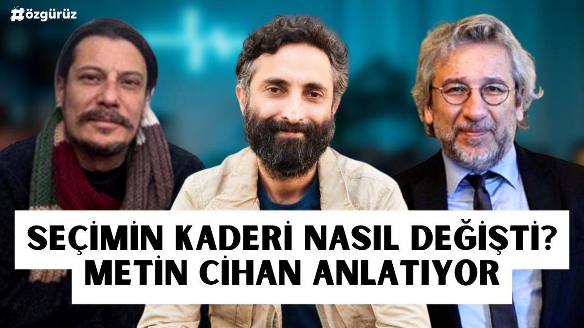 Can Dündar (<a href="/candundaradasi/">Can Dündar</a>) ve Erk Acarer (<a href="/eacarer/">Elif Acarer</a>), seçimin seyrini değiştiren gazeteci Metin Cihan (<a href="/metcihan/">metin cihan</a>) ile #ÖzgürüzÖzel'de canlı yayında konuşuyor.

🤔 Sorularınızı post'un altına ve YouTube'da yazabilirsiniz.

4 Nisan - 11:00'da YouTube'da!

youtube.com/live/PsCDLiyvu…