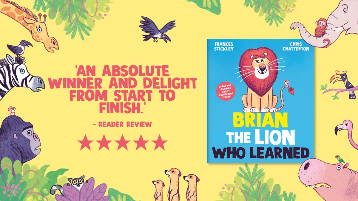 Early readers are loving BRIAN THE LION WHO LEARNED by Frances Stickley and @ChrisChatterton, an absolute winner from start to finish! Order your copy now: bit.ly/4aEjP7P