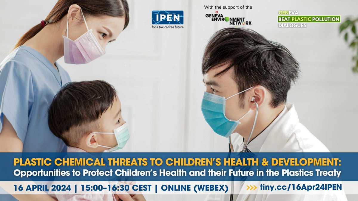 #PlasticChemicals have multiple adverse effects on #health, including children's. Join @ToxicsFree & @GENetwork for this Dialogue which will explore ways to protect their health & future through the #PlasticsTreaty. 📅 16 April 2024, 15:00-16:30 CEST ▶️ tiny.cc/GEN16Apr24IPEN