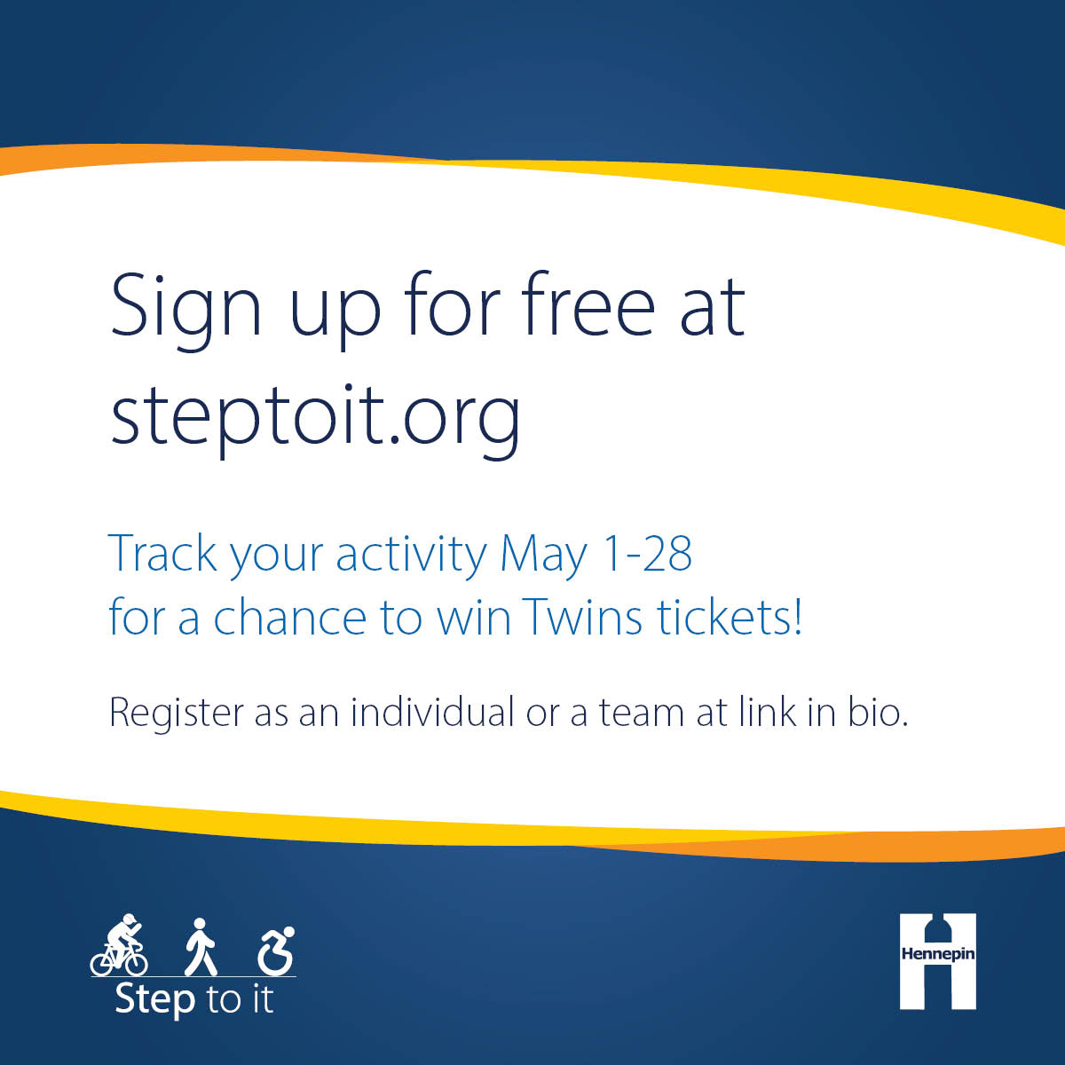 Register now for the Hennepin County Step to It Challenge. Whether you are walking pets or starting a new exercise routine, there are so many reasons to #StepToIt! Track your activity May 1-28 for a chance to win Minnesota Twins tickets. steptoit.org