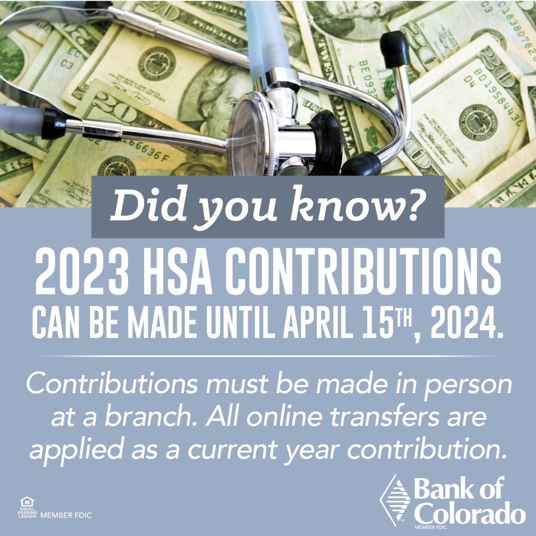 Reminder❗️ The deadline to contribute to your #HealthSavingsAccount for the 2023 tax year is on April 15, 2024! Maximize your health savings account benefits with #BankofColorado & ensure you're set for this year's medical expenses. Save for your healthcare expenses tax-free! 👏