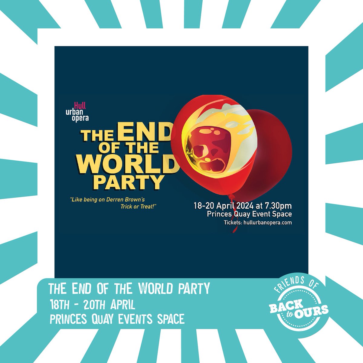 Have you grabbed a ticket for the "End of the World Party" by @hullurbanopera?! 🌎
It's a mysterious themed party where the host mysteriously vanishes, Can you solve the mystery?! Book early as it's limited to 100 guests!🕵️‍♀️
Find out more here!
🔗 hullurbanopera.com
#BTOhull