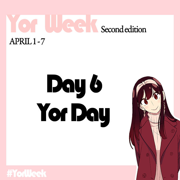 twiyorbase's tweet photo. Six sixth day of #YorWeek and the official day of Yor Day!
Apparently, this day was chosen because it is the date that appears on his identification in the animated adaptation. It's a nice detail!
#SPY_FAMILY #yorweek2024 #スパイファミリー #yorforger #yor #SPYxFamily #sxf https://t.co/7cb4uA2HLz