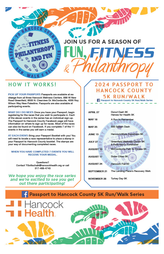 Our popular fitness and philantrophy program, Passport to Hancock County 5K, begins this month:

⭐Pick up your passport at any Hancock Wellness Center.
⭐Walk, run or roll in at least seven race activities.
⭐Earn your medal with a dose of added health on the side!