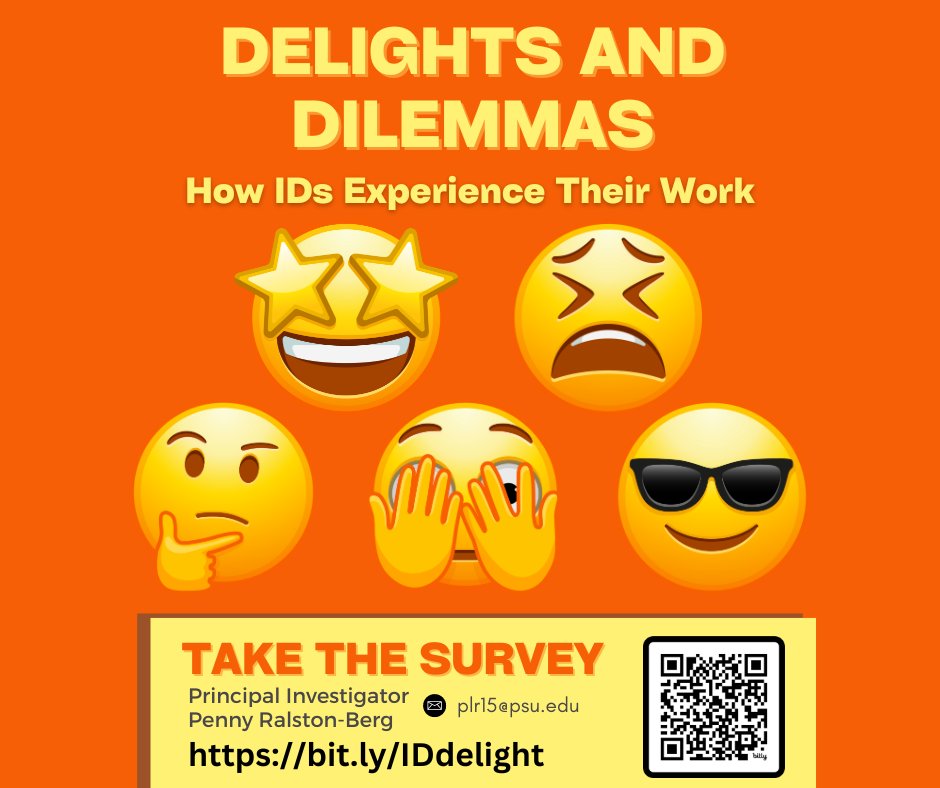 My colleague Susan Loy and I are conducting a new study to learn how #instructionaldesigners feel about their work. All IDs are welcome (higher ed, K-12, corporate, non-profit, government, etc.).  bit.ly/IDdelight