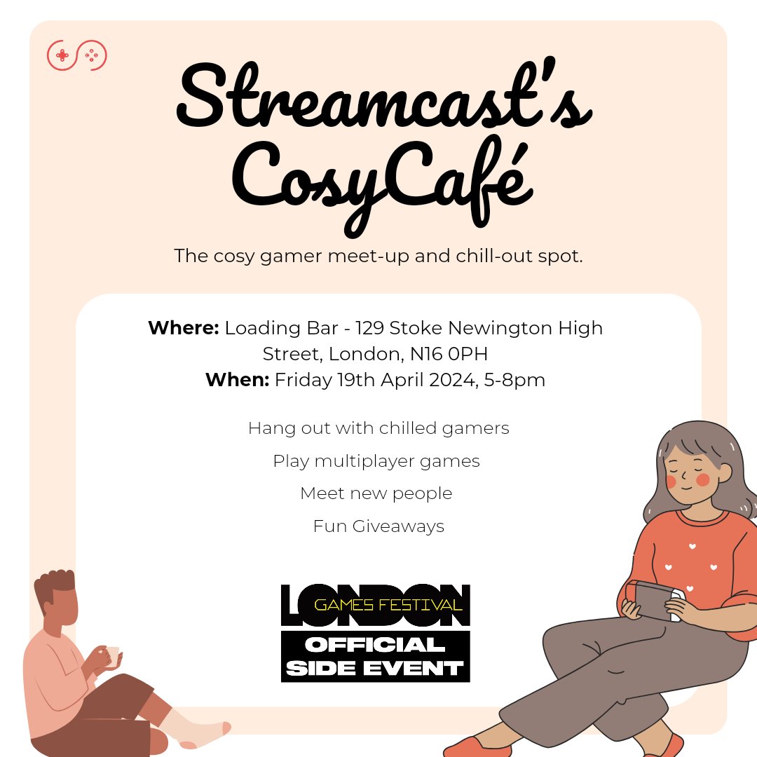 🚨 EVENT ANNOUNCEMENT: Streamcast's Cosy Café is open for business!

Want to chill with gamers IRL but not feeling competitive? Then pop down to our café!

19th April 2024, from 5-8pm (BST) @ Loading Bar Stoke Newington

🎟 eventbrite.co.uk/e/streamcasts-…

#LGF24 #Streamcast #cozygames