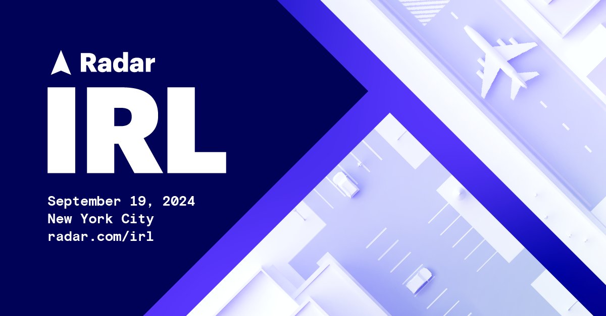 Radar IRL returns! We're excited to be back at Manhatta, a breathtaking venue sixty floors above NYC. With high-impact sessions, product announcements and high-quality networking, you won't want to miss it. Capacity is limited.  Save your spot today: events.radar.com/irl
