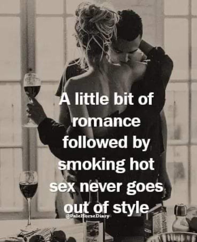 100% True! And just how I like it! 🌹+ 🔥 = ❤️‍🔥 #hotwiferomance #wineanddineme