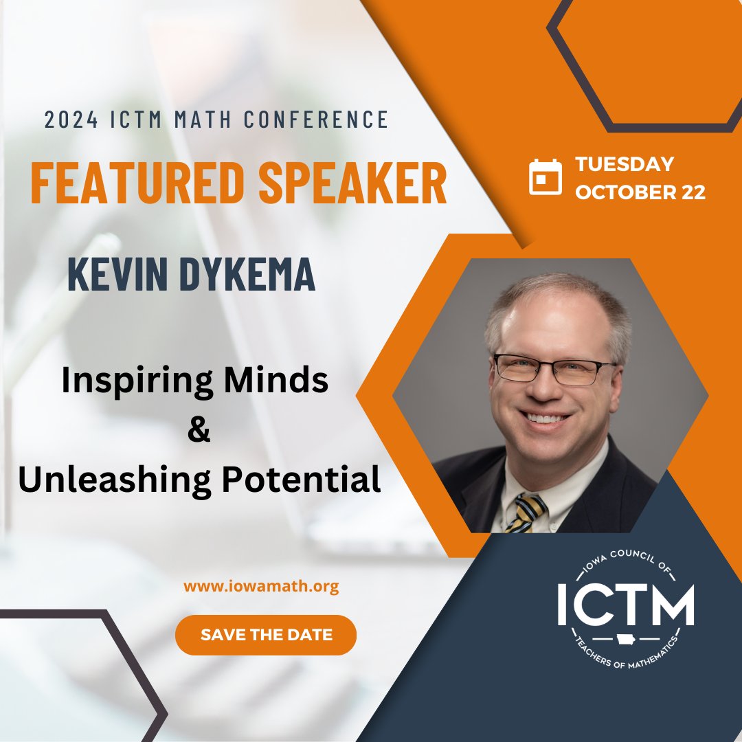 Make plans to see Kevin Dykema, the NCTM president at the ICTM Conference! iowamath.org #iowamathteach #mathteach #elemmath #iteachmath #mtbos #mathcoach #iaedchat #iatlc