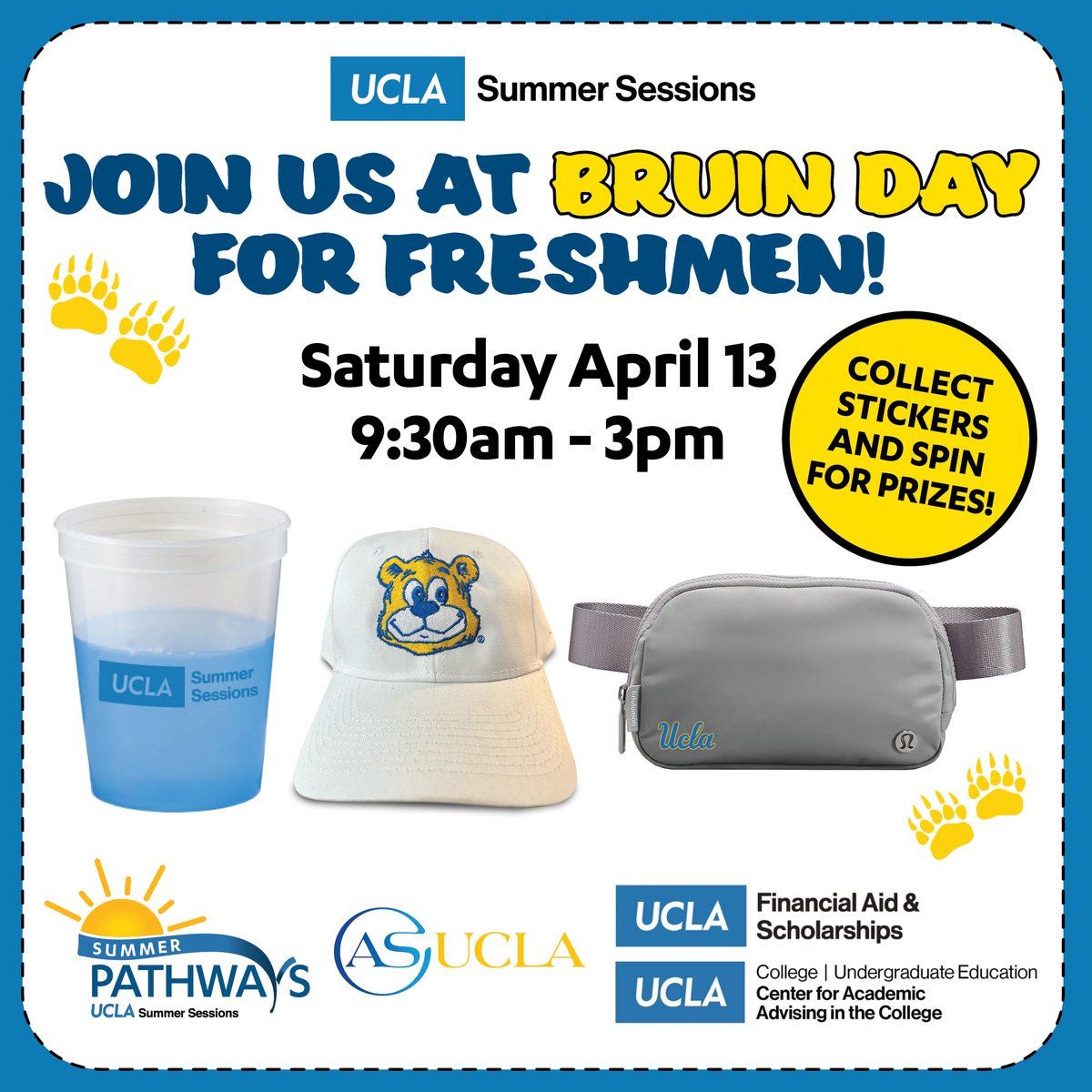 Congrats class of 2028! Learn more about UCLA at Bruin Day for Freshmen Admits on Saturday, April 13. Collect stickers at the Summer Pathways, ASUCLA, Financial Aid, and CAAC booths and spin for a prize at the Summer Sessions booth! See you all there! bruinday.ucla.edu/freshmen/