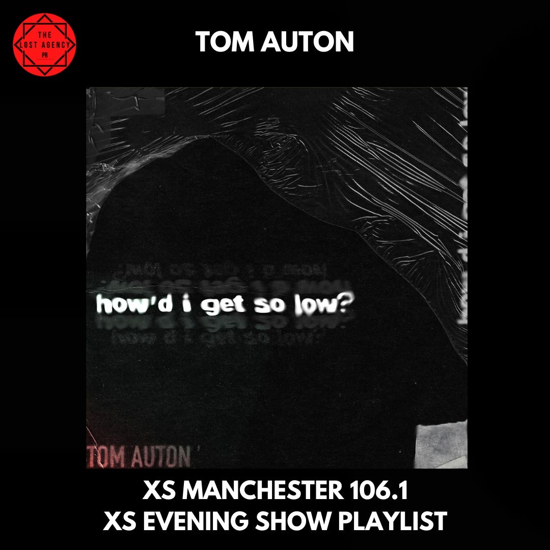 BOOM! Another play for the new @tomauton single ‘How’d I Get So Low’ on @XSManchester! 🎸😎🤟