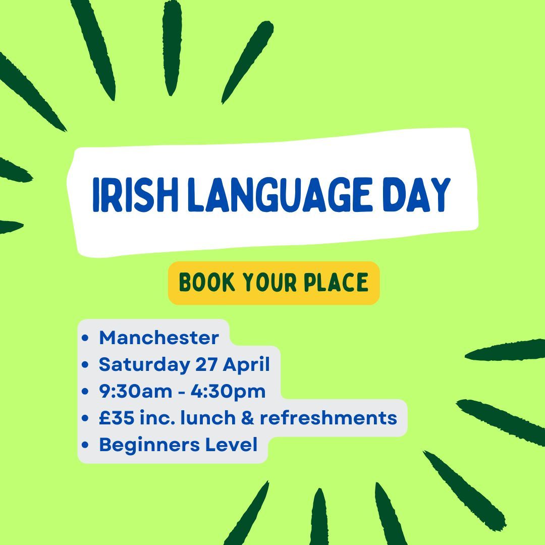 We're running a 1 day Irish class. 👩‍🎓 Level: Beginner 📅 Date: Sat 27 April 🕗 Class starts at 10:00, finishes 4:30pm 🎟️ Course fee is £35 which includes a buffet lunch and refreshments. For more details & to book, email eolasmilg@outlook.com Hope to see you there