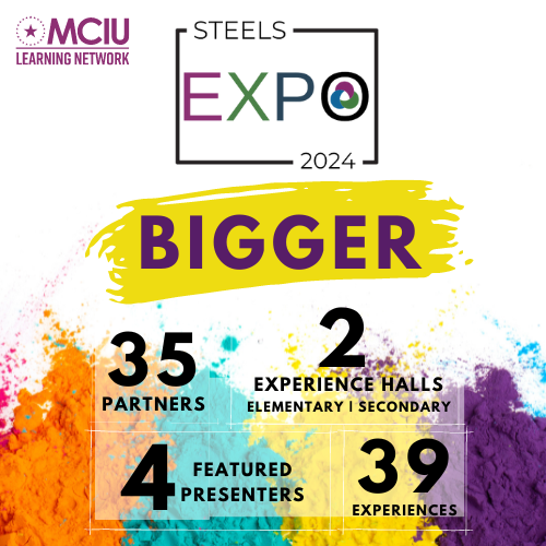 This year’s expo is BIGGER! 35 partners, 4 of which are featured presenters. We also have TWO separate experience halls: one for elementary and one for secondary with a total of 39 different experiences. You don’t want to miss the STEELS Expo this year! learn.mciu.org/changed/expo