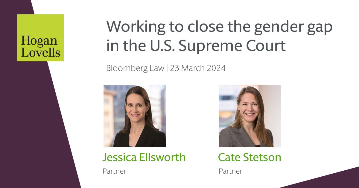 “We’ve done our very best to fight” the gender gap in BigLaw appellate practice, says partner Cate Stetson. Cate and partner Jessica Ellsworth are closing the Court’s historical gender gap by presenting three oral arguments during this Term between the two of them – including…