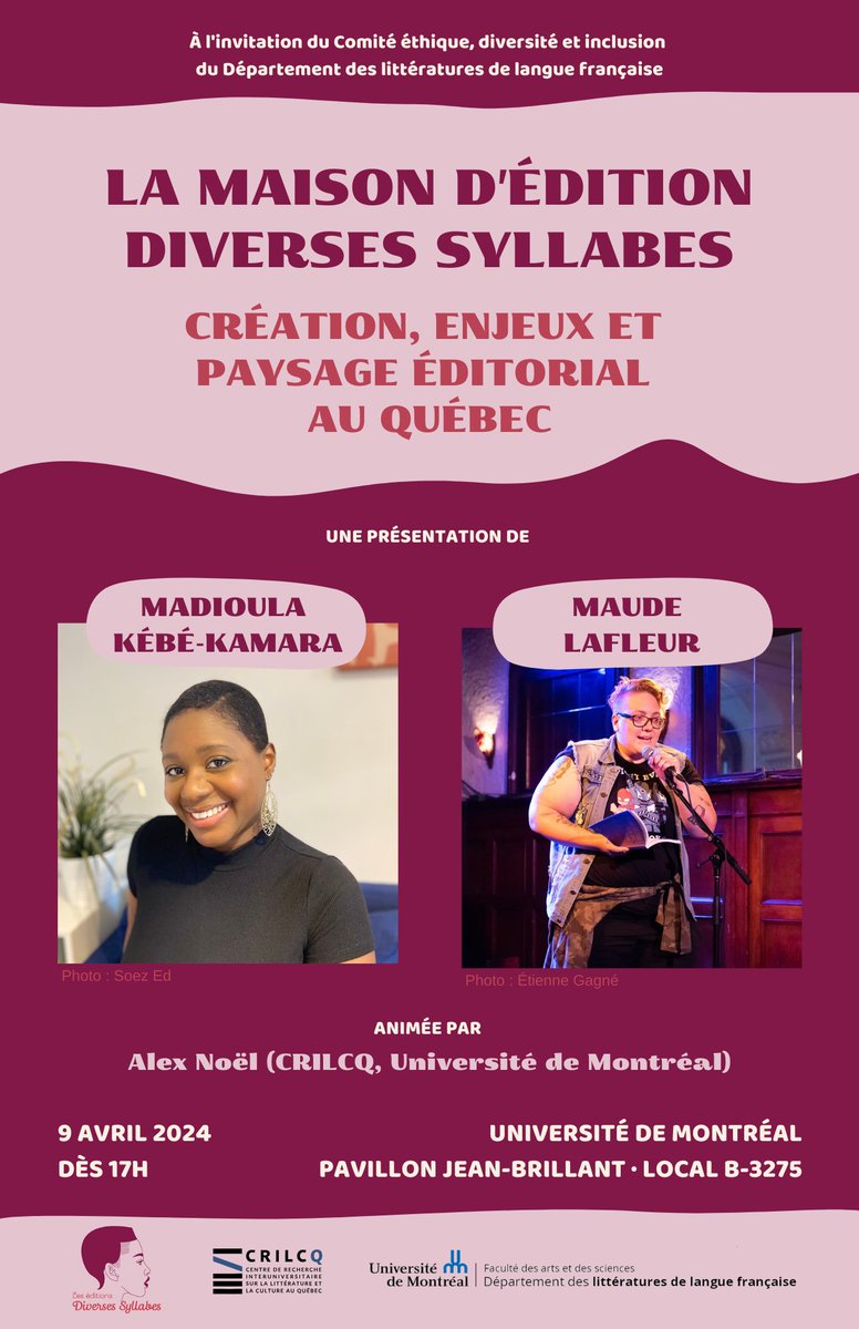 ‼️[DERNIER RAPPEL] Madioula Kébé-Kamara et Maude Lafleur présenteront la conférence « Création, enjeux et paysage éditorial au Québec ». 

📅 9 avril 2024, dès 17h
📍 @UMontreal (local B-3275)

infos 👇
crilcq.org/.../conference…

#communautéFRQ #littqc #édition #diversessyllabe