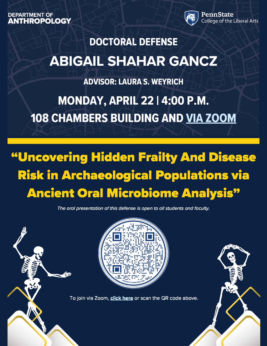 We are happy to share that our very own @global_goose 's dissertation defense, 'Uncovering Hidden Frailty And Disease Risk in Archaeological Populations via Ancient Oral Microbiome Analysis' is coming up at 4pm on the 22nd of April. Find more details on the flyer!