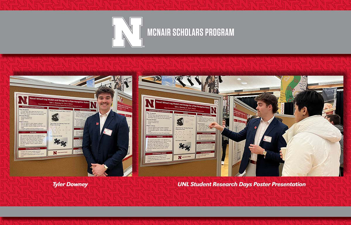 UNL McNair (@unl_mcnair) on Twitter photo Shout out to <a href="/UNL_McNair/">UNL McNair</a> Scholar Tyler Downey who presented his research on a “Novel Wheel-Leg Model and Design for a Pipe-Navigation Robot” at #UNL Student Research Days. Tyler is mentored by Dr. Carl A. Nelson, Mechanical & Materials Engineering. 👏 Shout out to <a href="/UNL_McNair/">UNL McNair</a> Scholar Tyler Downey who presented his research on a “Novel Wheel-Leg Model and Design for a Pipe-Navigation Robot” at #UNL Student Research Days. Tyler is mentored by Dr. Carl A. Nelson, Mechanical & Materials Engineering. 👏