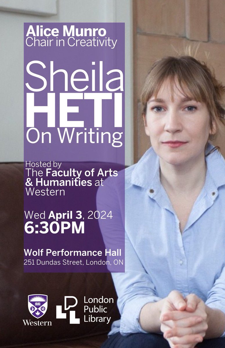 TONIGHT join us at 6:30pm in Wolf Performance Hall to hear author Sheila Heti’s lecture on creativity and writing. A reception and book signing will follow the lecture. Hosted by the @westernuArts and London Public Library.