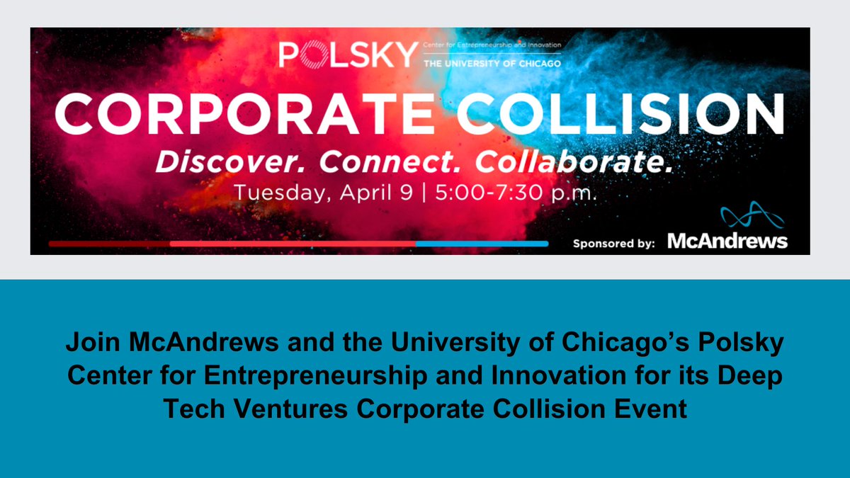 Join @McAndrewsIP and the @UChicago’s @polskycenter for its Deep Tech Ventures Corporate Collision Event, April 9, 5-7:30 at the Gleacher Center bit.ly/3vzHDef #IntellectualProperty #IPLaw #IP #PolskyDeepTechVentures #Innovation #Founders #Entrepreneurship #Partnership
