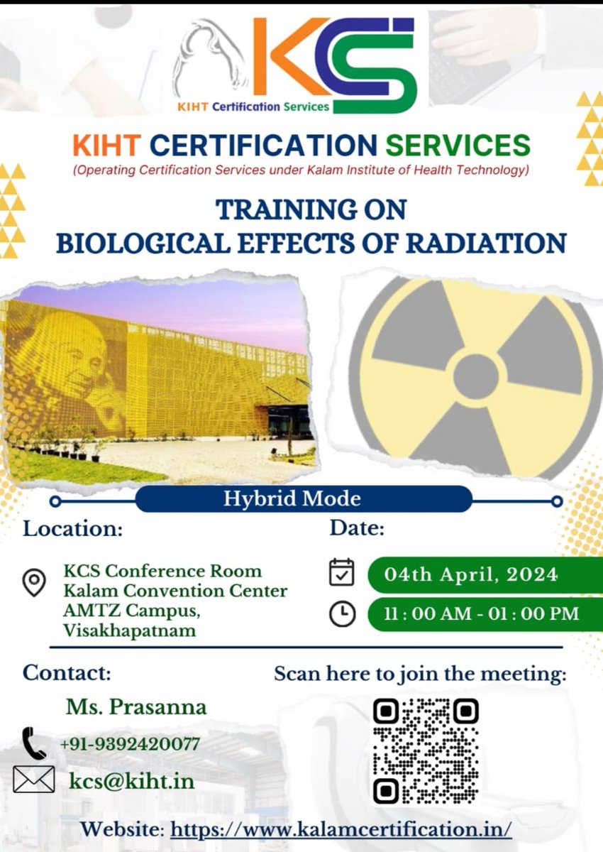 KIHTech's tweet photo. Don't miss out! Join us for an exciting session as #Kalam #Certification #Services (KCS) hosts a training program on "#Biological #Effects of #Radiation" on 04-04-2024 in Hybrid mode.
#Trainer: Mr. Somasekhar Murapala - Time: 11:00 am - 01:00 pm
.
.
#RadiationTraining #AMTZ https://t.co/YUtKwvMgzt