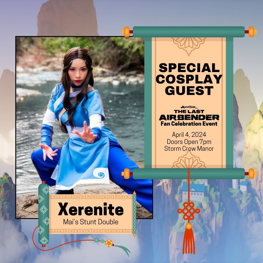 We are excited to announce @xerenite_ as a special cosplay guest for our Avatar party! Xerenite is Mai's stunt double in the Netflix Live Action adaptation and also a multi-talented cosplayer, actor, and Wushu Olympian!