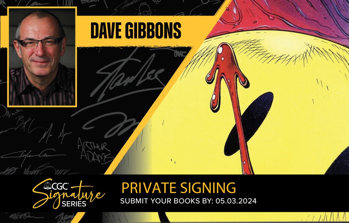 BIG NEWS! The legendary @davegibbons90 is doing a private signing with @CGCComics with a limited amount of remarques as well! But HURRY: Get your books in no later than May 3, 2024! Details and info HERE: cgccomics.com/news/article/1…