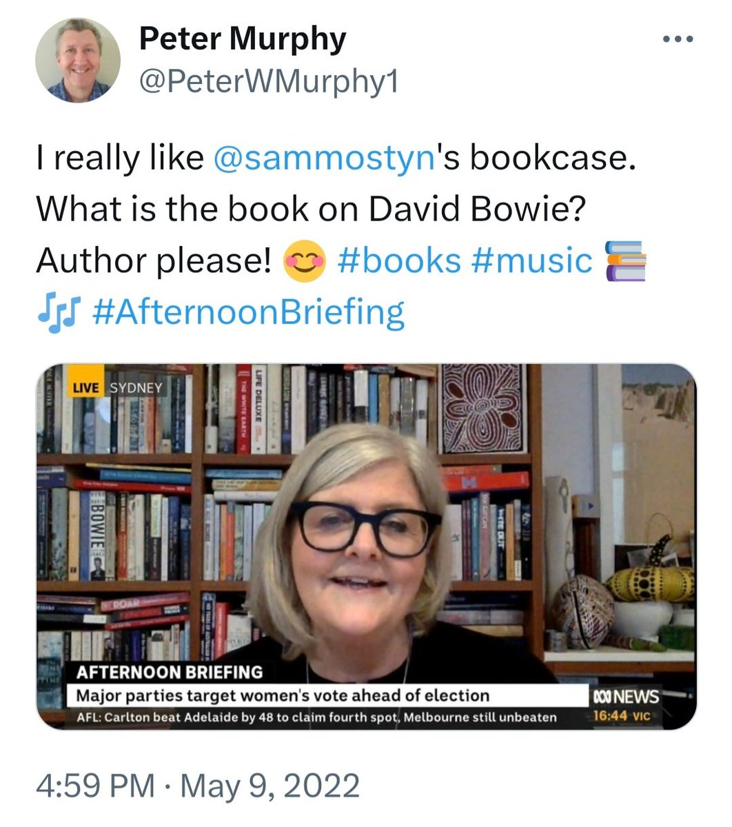 When Sam Mostyn was interviewed on ABC's #AfternoonBriefing back in 2022, she replied to my tweet about her bookcase and the book on Bowie. Sadly, she's now deleted her account. Still, the future GG engaged with me on Twitter! About David Bowie! 😊 #auspol #SamMostyn