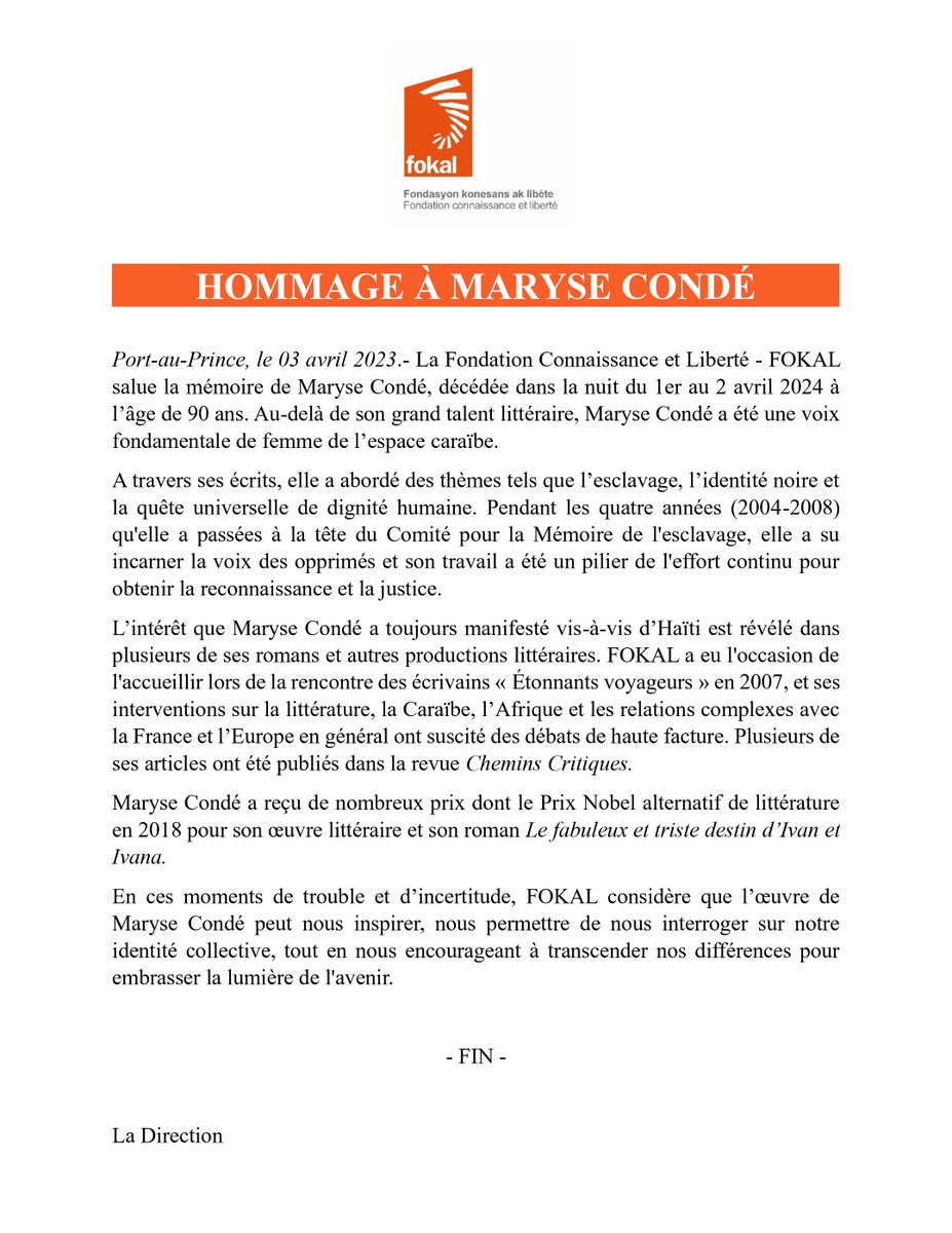 @FOKAL_Ayiti rend hommage à Maryse Condé L’intérêt que Maryse Condé a tjrs manifesté vis-à-vis d’Haïti est révélé dans plusieurs de ses romans & autres productions littéraires. FOKAL a eu l'occasion de l'accueillir lors de la rencontre des écrivains «Étonnants voyageurs» en 2007