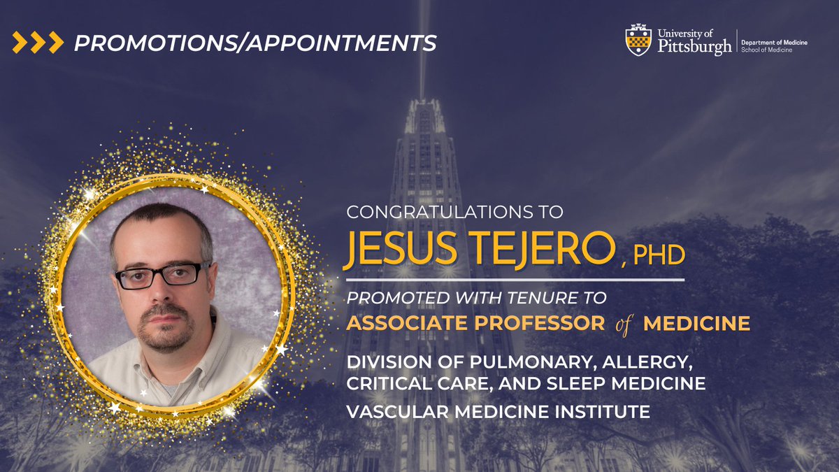 Congratulations to Dr. Jesus Tejero (@jtejerob), who was recently promoted to Associate Professor of Medicine with tenure in the Division of Pulmonary, Allergy, Critical Care, and Sleep Medicine and the Vascular Medicine Institute! 👏🎊👏