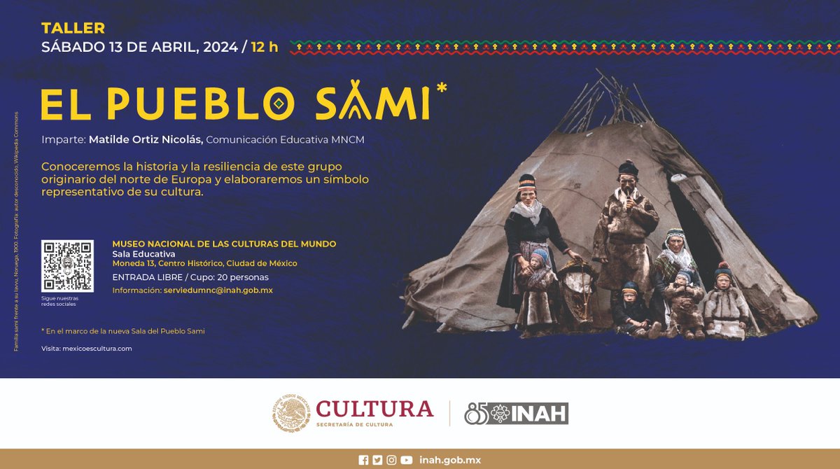 ✨Te invitamos al Taller 𝐄𝐥 𝐩𝐮𝐞𝐛𝐥𝐨 𝐒𝐚𝐦𝐢, donde aprenderás más sobre este pueblo originario del norte de Europa✨ 🗓️Sábado 13 de abril, 12 h. Sala Educativa del @MuseoCulturas 📍Moneda 13, Centro Histórico, #CDMX #EntradaLibre #CupoLimtiado 📧serviedumnc@inah.gob.mx