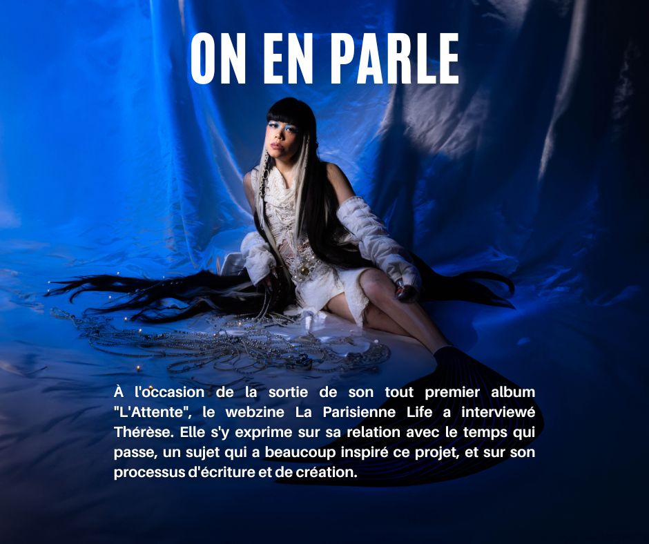 Après la sortie de son premier album 'L'Attente', @tcommeTherese s'est livrée à @LaParisienneLif. ✨👀 Interview à lire ici : laparisiennelife.com/2024/03/retrou…