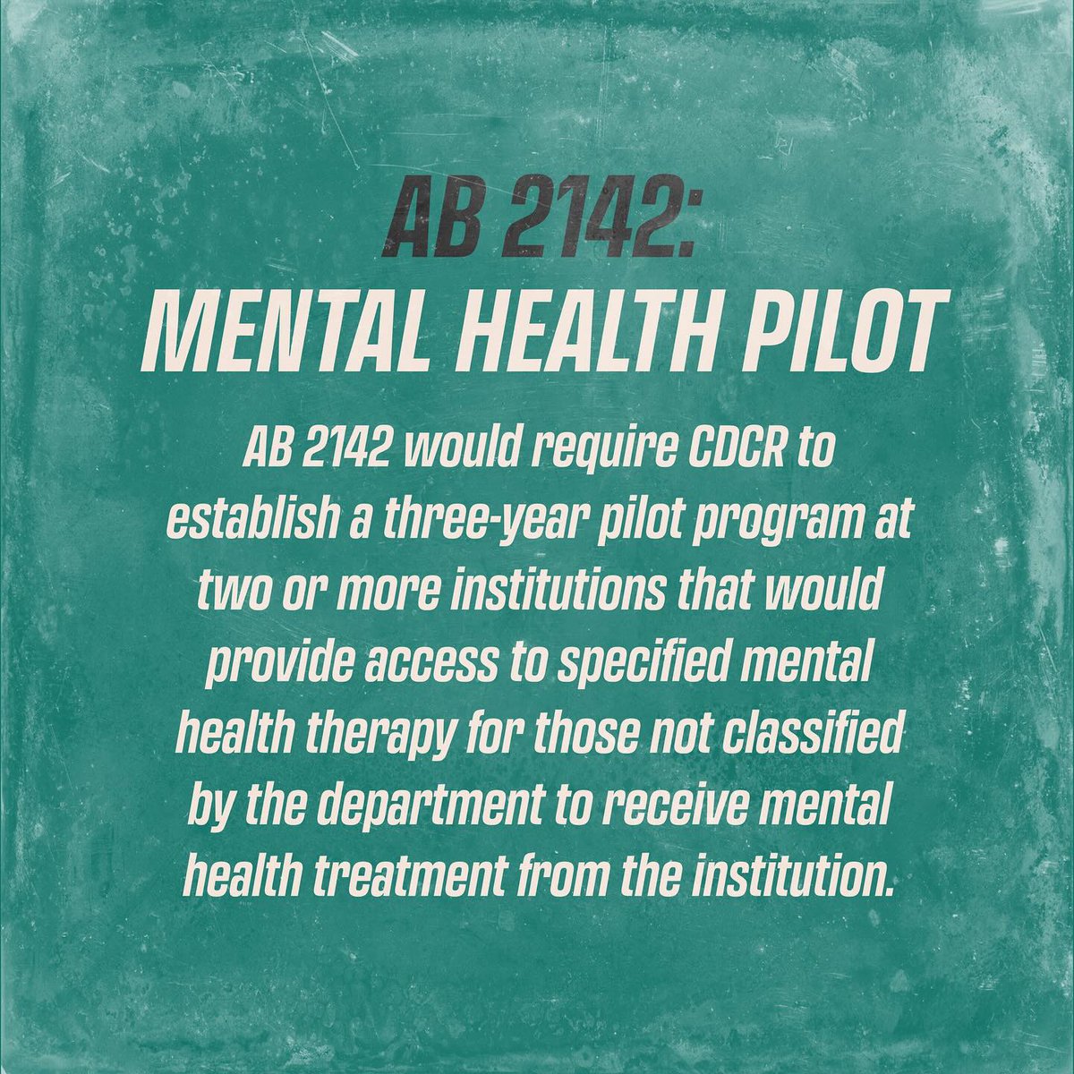 AB 2142 passed the Assembly Public Safety Committee! This bill will establish a mental health pilot program in at least two prisons and help incarcerated individuals access therapy without fear of it being held against them.