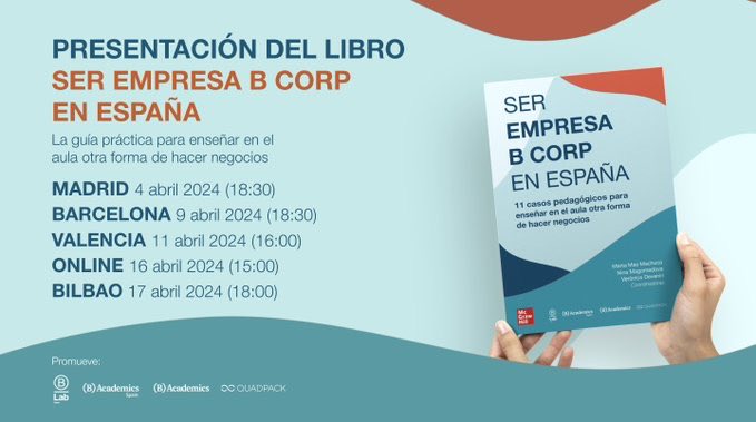 📣 Durante el mes abril @BCorpSpain presentará el libro “Ser empresa #BCorp en España” en Madrid, Barcelona, Valencia, Bilbao y online! Mañana primera parada en Madrid 📆 4 abril ⏰ 18:30 horas 📍 @ImpactHubMAD Piamonte (C/ Piamonte 23) Inscripciones 👉eventbrite.es/e/entradas-pre…