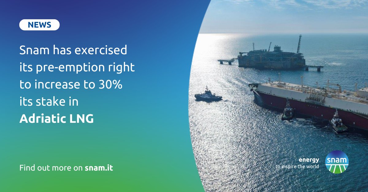 📰🇬🇧 Snam has exercised its pre-emption right to increase - from current 7.3% to 30% - its stake in Terminale GNL Adriatico S.r.l., the company that owns the #AdriaticLNG #regasification terminal operating in the waters off Porto Viro (Rovigo), Italy.➡️ snam.it/en/media/news-…