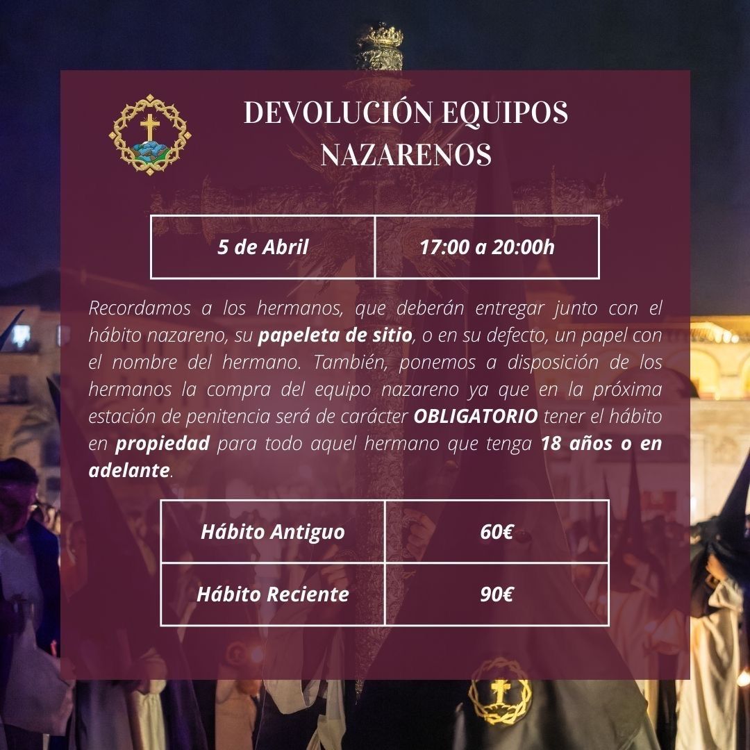 ⚪️⚫️ DEVOLUCIÓN DE EQUIPOS DE NAZARENO La Hermandad habilita el próximo viernes 5 de abril, de 17 a 20h, para la devolución de los equipos de nazareno facilitados para el pasado Domingo de Ramos. Sigue leyendo 👉🏻 buff.ly/4aBx3SL