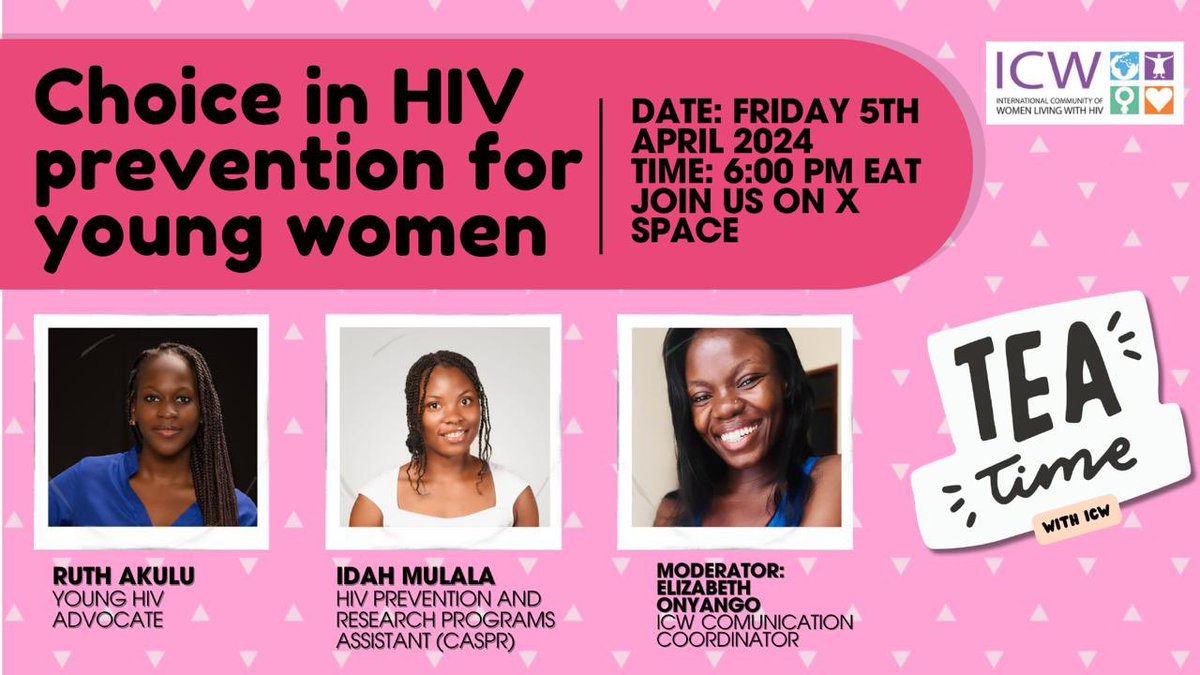 Join us this Friday for another episode of #TeatimewithICW joined by two powerful young women 🥳🎉📍we will be discussing about the importance of facilitating women’s #Choices for HIV prevention. Click on link below 👇🏾 twitter.com/i/spaces/1PlKQ… to set a reminder for the space