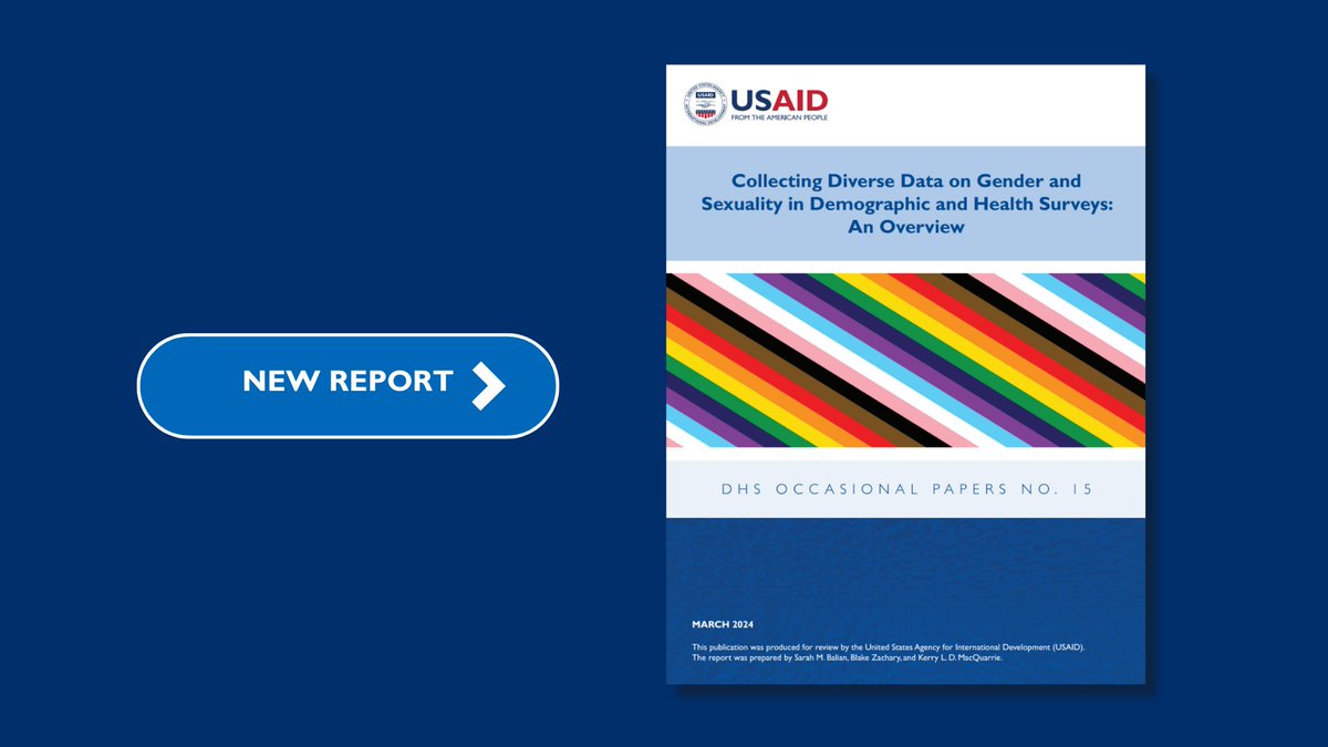 Thank you to everyone who contributed to our new paper on collecting diverse gender and sexuality data in DHS surveys, dhsdata.com/3IZkvc7 @USAID_LGBTQI @WilliamsPolicy @JohnsHopkinsCCP @ICF @Agency4All @PEPFAR @uscensusbureau @OutrightIntl @CGDev @sidunitedstates