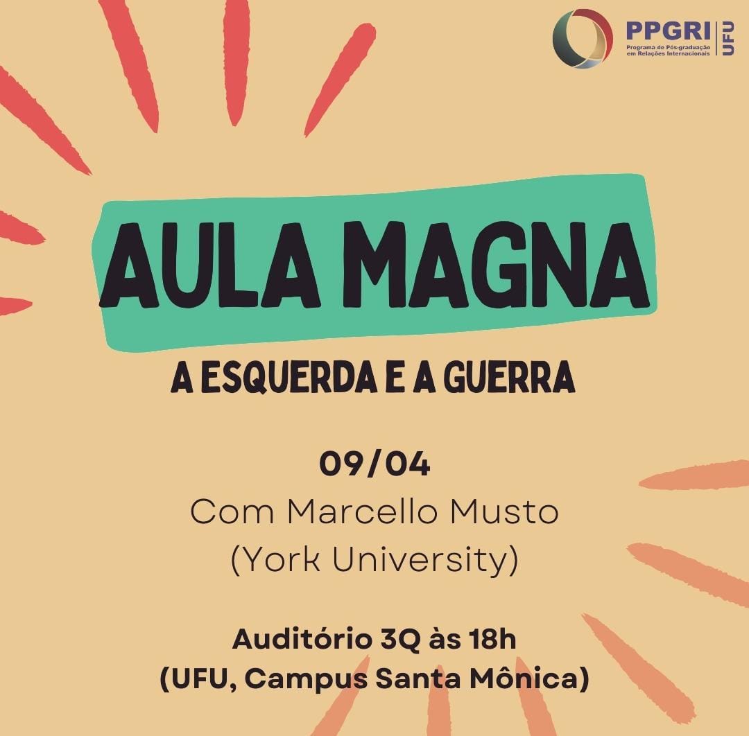 No dia 9 de abril, às 18h, falarei sobre 'A esquerda e a guerra' na @UFU_Oficial em Uberlândia.