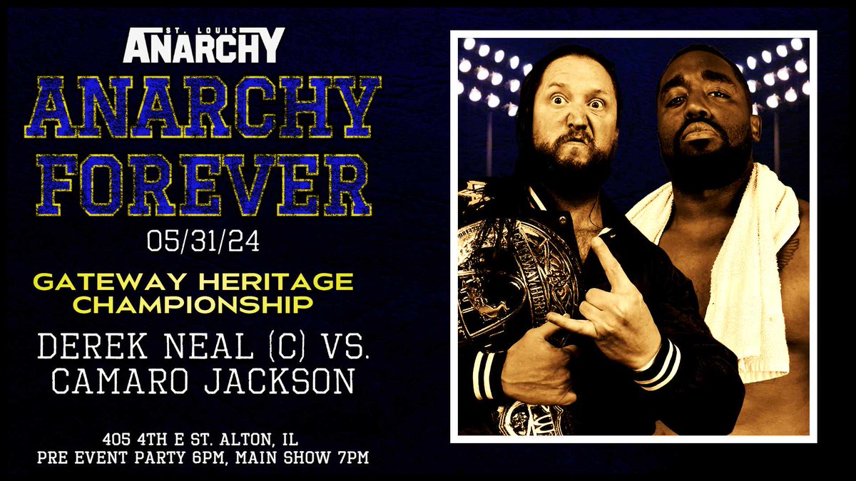 Happy Wrestlemania Week. To celebrate, here is a second match announcement for Anarchy Forever. The Gateway Heritage Championship will be on the line in our main event as Camaro Jackson takes on GHC Derek Neal. Tickets are available at STLANARCHY.COM.