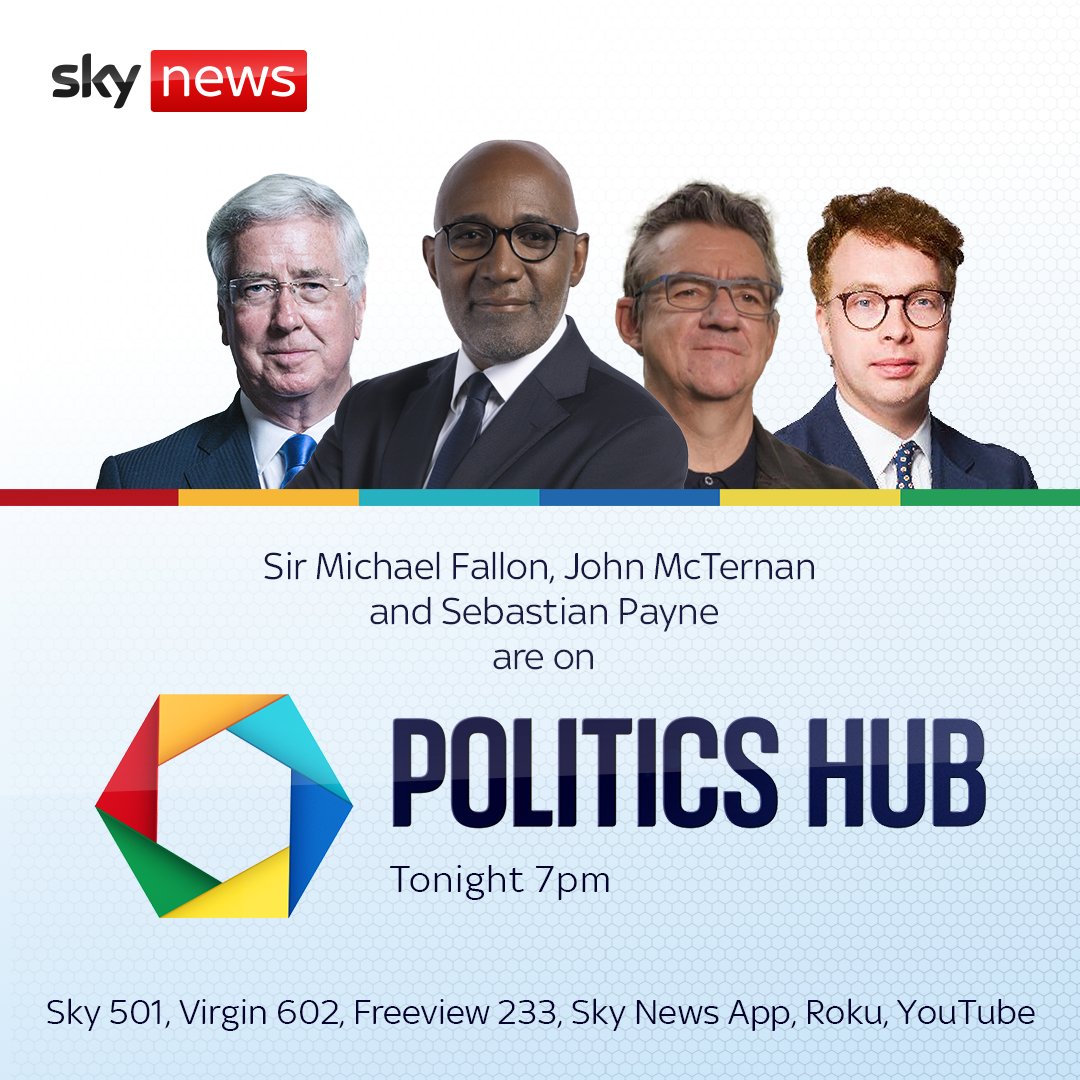 📢 On #PoliticsHub with @TrevorPTweets… 🔴 Director of Onward @SebastianEPayne 🔴 Former Labour Party political adviser @johnmcternan 🔴 Former Defence Secretary Sir Michael Fallon ⏰ 7pm 📱 trib.al/qNpFzE6 📺 Sky 501, Virgin 602, Freeview 233 and YouTube