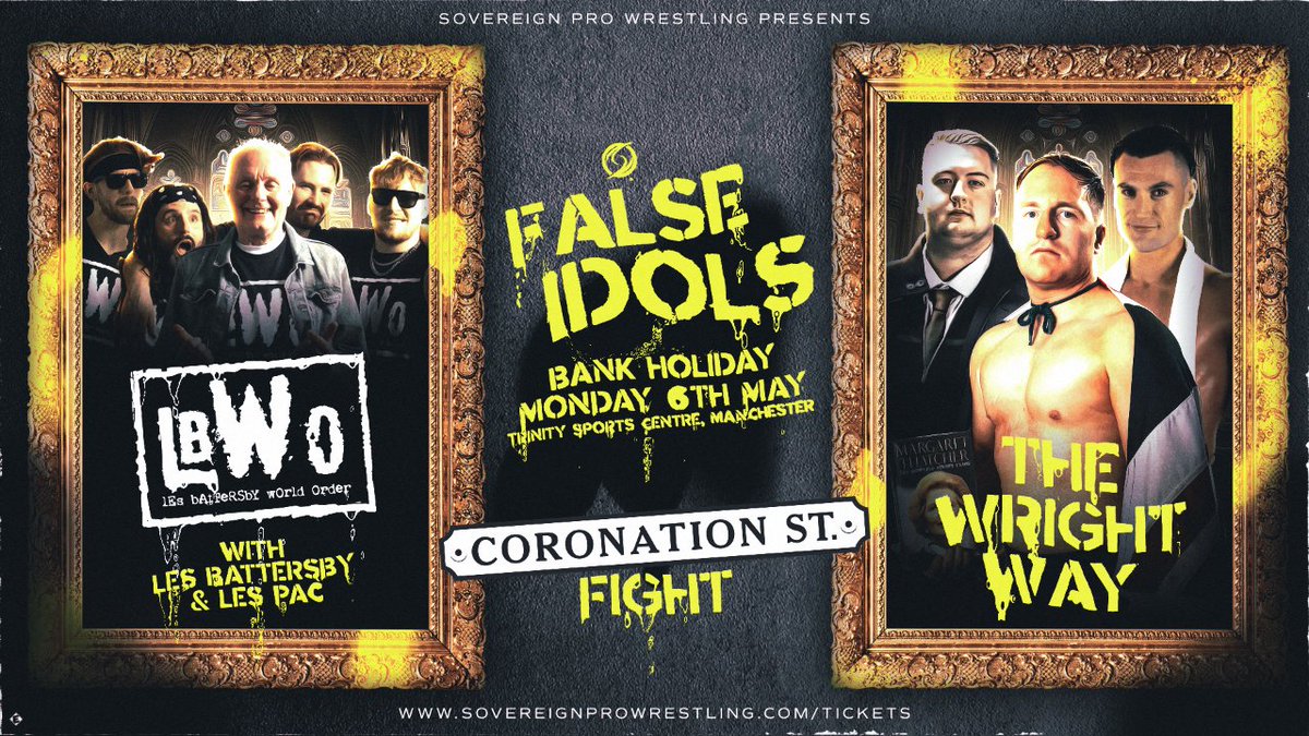 Corrie Icon, Les Battersby returns when the lbWo face off against The Wright Way in a Coronation Street Fight! 🔥 You do not wanna miss this one! 👀 Grab your tickets right now!! 📍 Manchester 🗓️ Bank Holiday Monday, 6th May 🎫 sovereignprowrestling.com/tickets