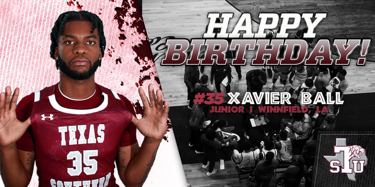 Tiger fans ANOTHER 1 (dj Khaled voice) send a special Happy Birthday shout out to the one Big Smoove aka Xavier Ball lets get it #BeLegendary #GoTigers #TexasSouthernBasketball