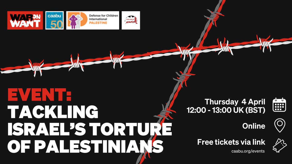 Tomorrow: Join our online event about Israel’s torture of Palestinians 🗓️ Thursday 4 April, 12:00pm BST 📌 Online 🗣️ Speakers from @Addameer, @DCIPalestine, @WaronWant and @Caabu 🎟️ Tickets and more info: caabu.org/events/caabu/j…