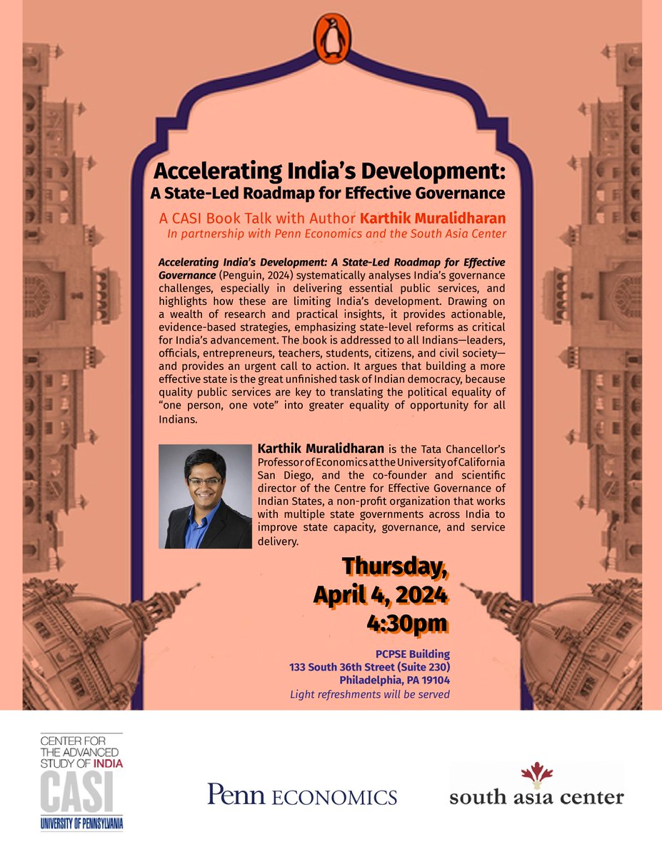 Join us <a href="/CASIPenn/">Center for the Advanced Study of India</a> tomorrow at 430 pm to hear <a href="/karthik_econ/">Karthik Muralidharan</a> (<a href="/UCSanDiego/">UC San Diego</a>) speak about his brand new book "Accelerating India’s Development," examining the unfinished task of state building in India. With <a href="/penneconomics/">Penn Economics Department</a> and <a href="/SouthAsiaCenter/">UPenn South Asia Center</a>. For more: casi.sas.upenn.edu/events/karthik…