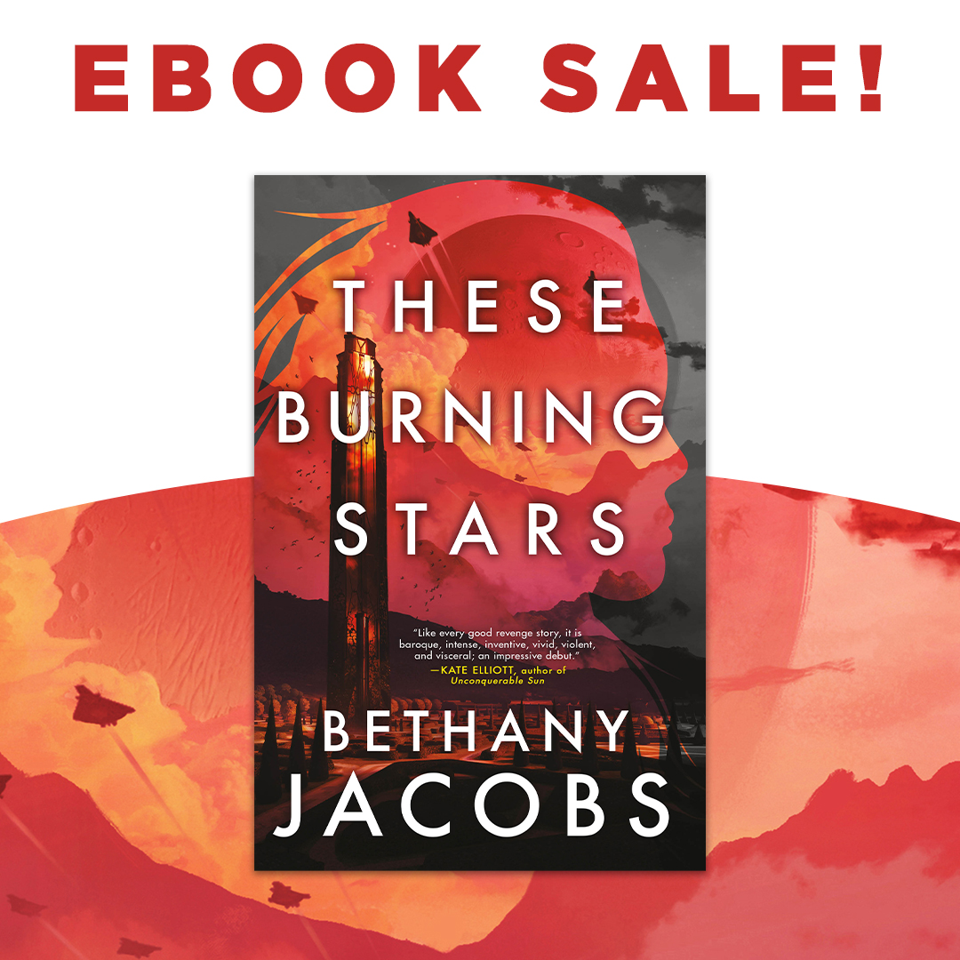 Today only! THESE BURNING STARS by @BethanyGJacobs is on sale for $2.99 in ebook (Orbit US only). Get the thrilling science fiction debut and winner of the 2024 Philip K. Dick Award: bit.ly/49lEw7A