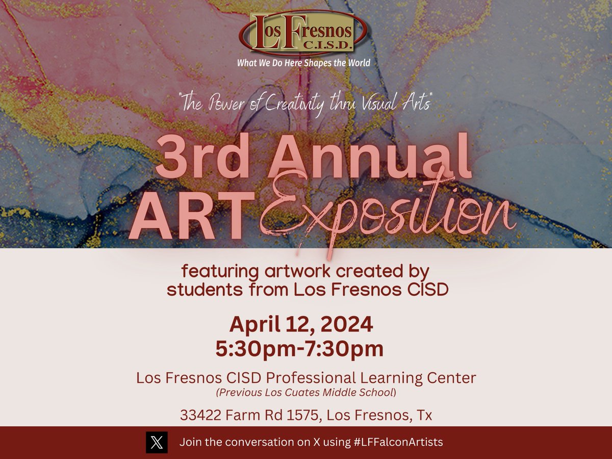 The Los Fresnos CISD Fine Arts Department invites you to the Third Annual Art Exposition 🎨 Join us to view artwork created by students from secondary art classes will be featured including ceramics and mixed media such as pastels, oil, and acrylics.