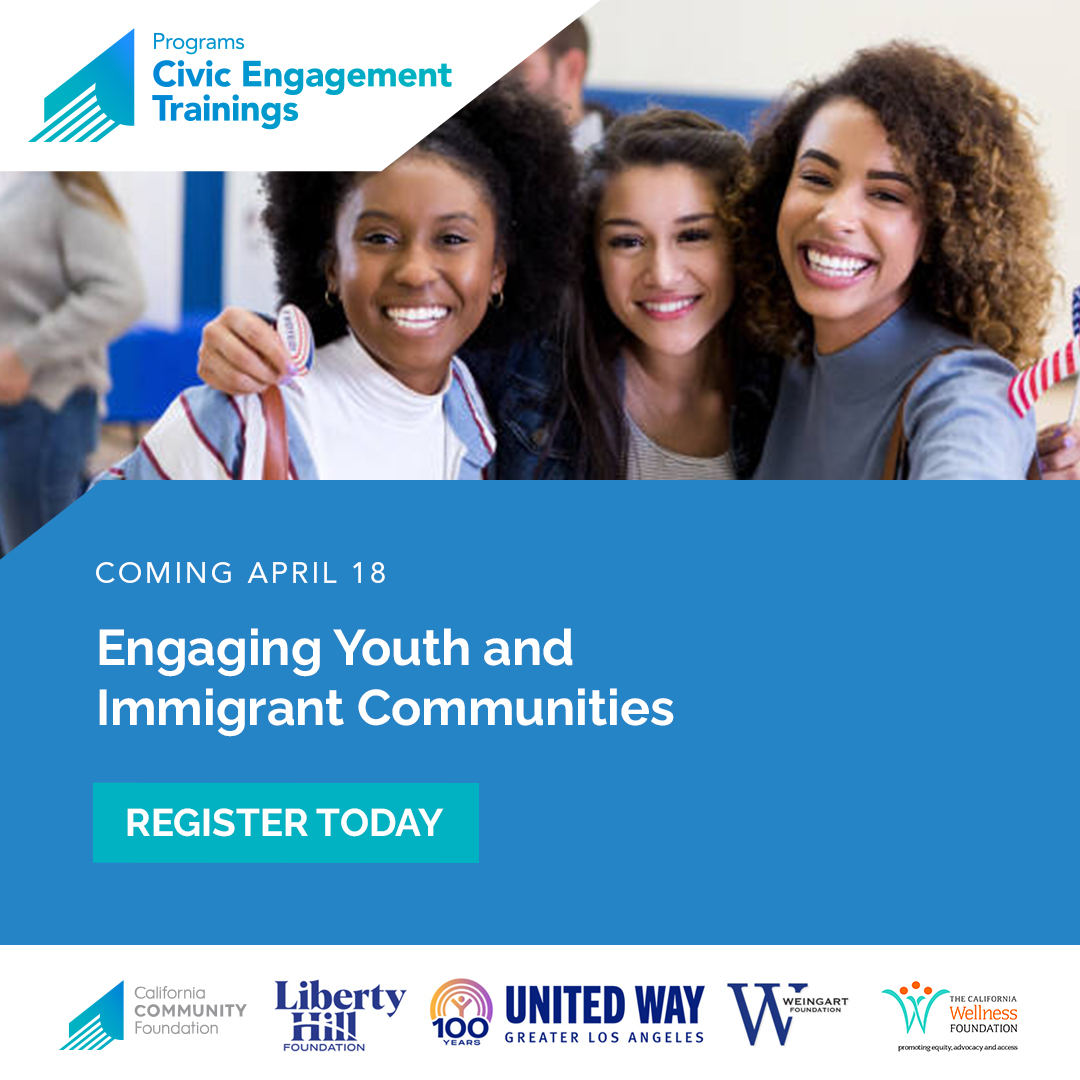Join @LibertyHill and our partners at @calfund, @Weingart_Fnd, @LAUnitedWay & @calwellness on April 18th for #2024CETrainings for nonprofit senior leadership to engage with youth and immigrant communities this election season. Register at: bit.ly/43droQc