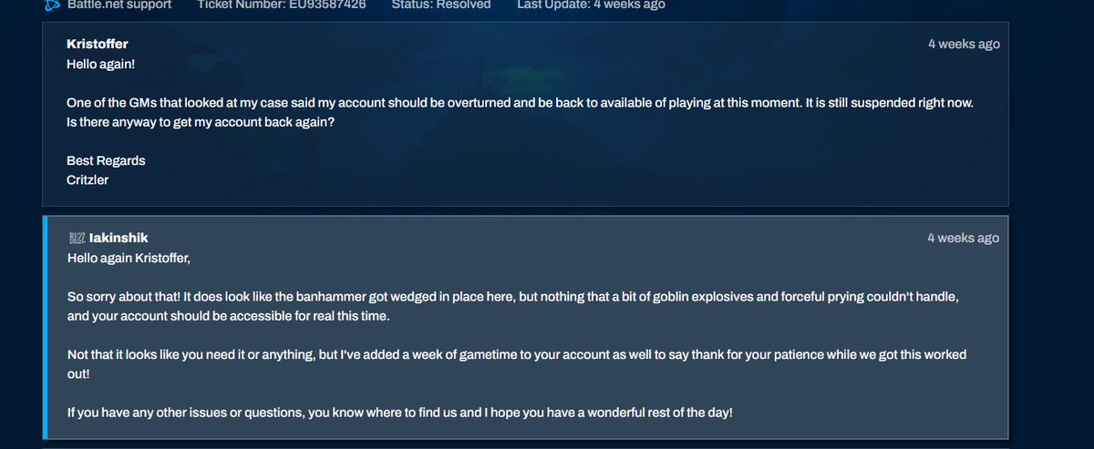 <a href="/Blizzard_Ent/">Blizzard Entertainment</a> <a href="/BlizzardCSEU_EN/">Blizzard CS EU</a> This is the customer service i get after getting banned by getting mass reported for helping the community with getting curve. I take no payments of any sort. #blizzard #worldofwarcraft #customerservice #banned #community